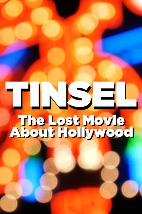 thumb TINSEL: The Lost Movie About Hollywood