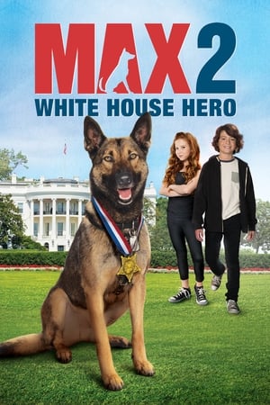 
Max 2: White House Hero (2017)