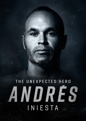 
Andrés Iniesta: El Héroe Inesperado (2020)