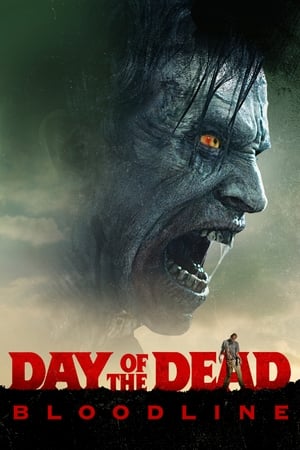
Day of the Dead: Bloodline (2018)