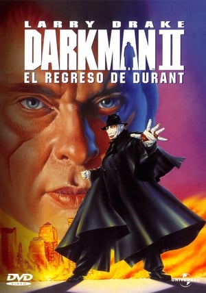 
Darkman II: El regreso de Durant (1995)