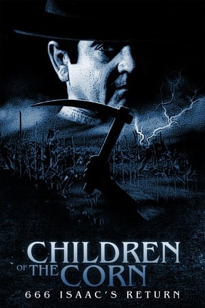 
Los niños del maíz 666: El regreso de Isaac (1999)