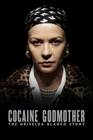 
La Madrina de la Cocaína: La historia de Griselda Blanco (2017)