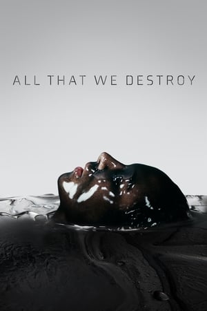 
Into the Dark: All That We Destroy (2019)