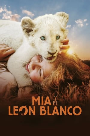 
Mia y el león blanco (2018)