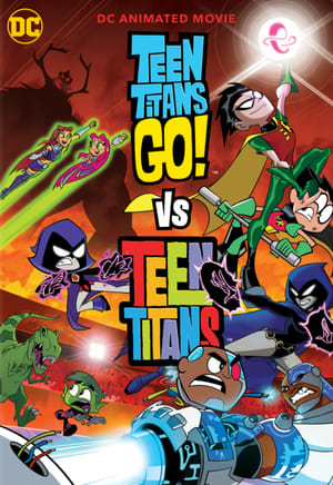 
Teen Titans Go! vs. Teen Titans (2019)