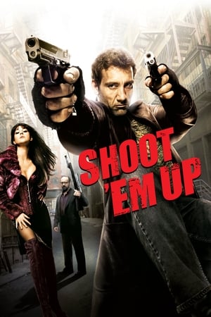 
Shoot 'Em Up - En el punto de mira (2007)