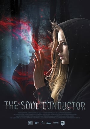 
The Soul Conductor (2018)