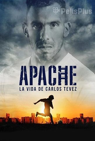 Apache: La Vida de Carlos Tévez